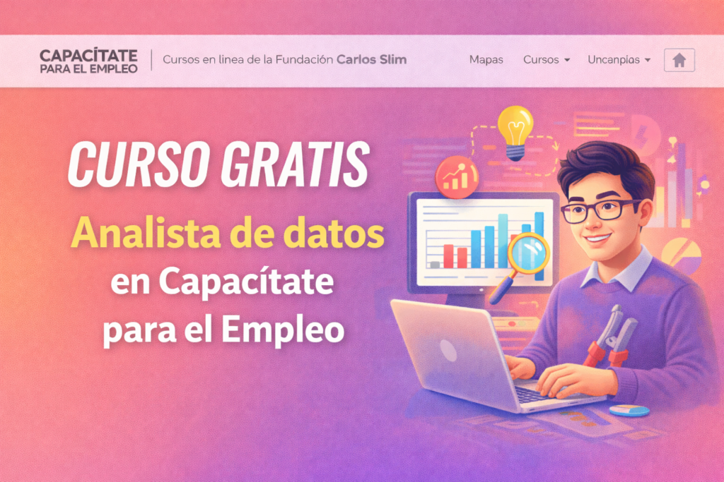 Curso gratis Analista de datos en Capacitate para el Empleo